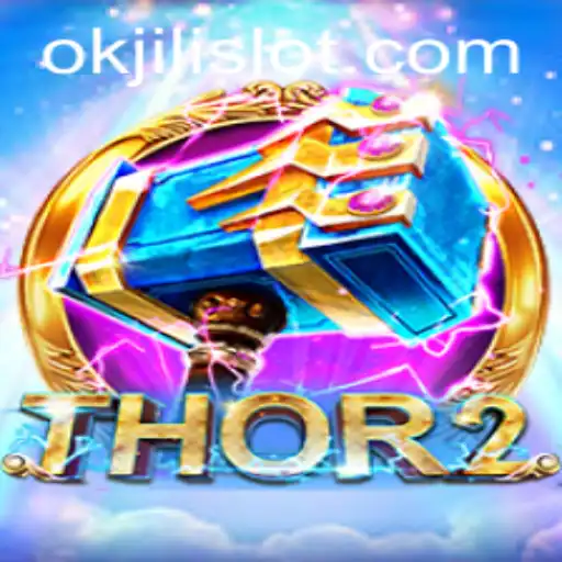 Exploring the Intriguing World of Thor2: A Unique Gaming Experience with Okjili