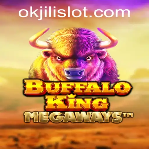BuffaloKing: Exploring the Thrilling World of Okjili Gaming