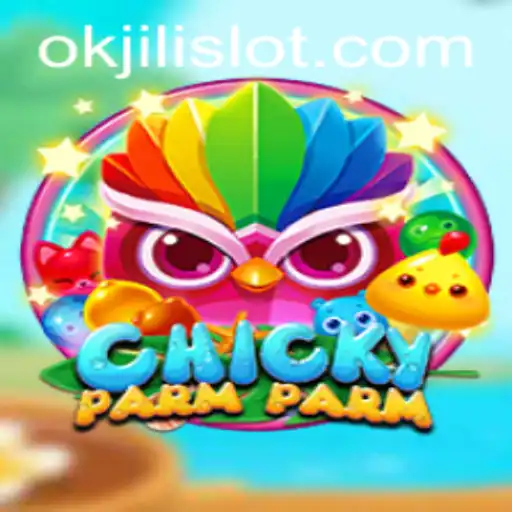 ChickyParmParm: A New Gaming Sensation with a Twist of Okjili